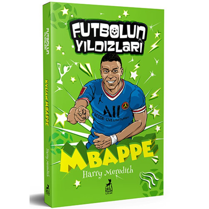 Futbolun Yıldızları - Kylian Mbappe Futbolun Yıldızları - Kylian Mbappe