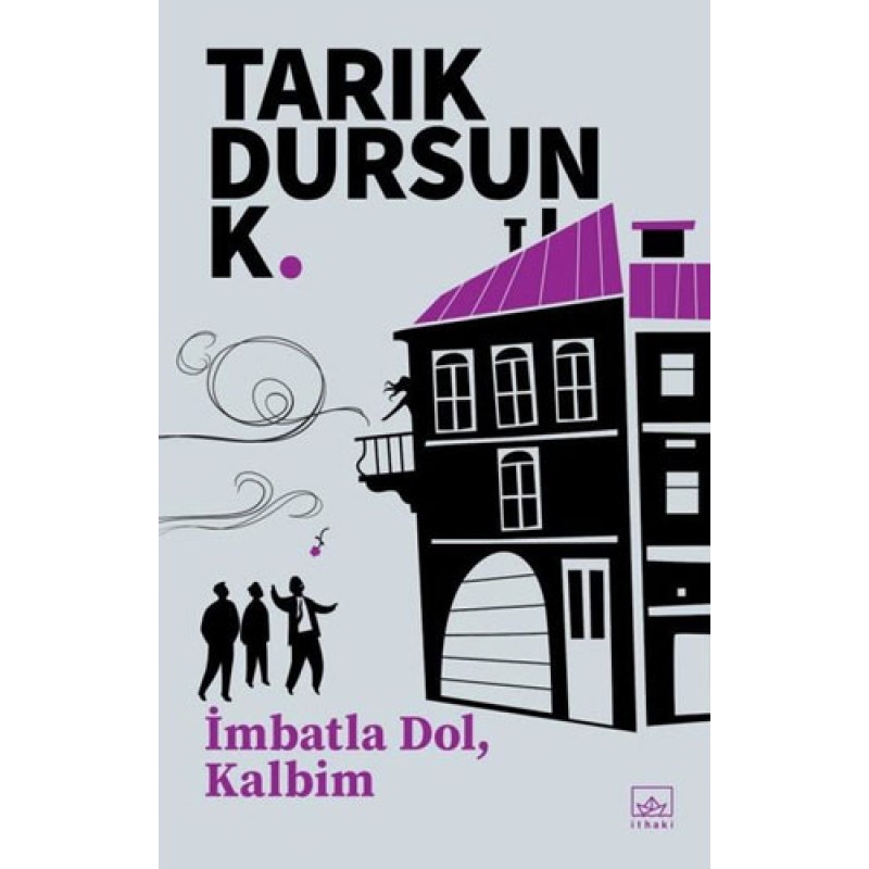 İmbatla Dol, Kalbim İmbatla Dol, Kalbim