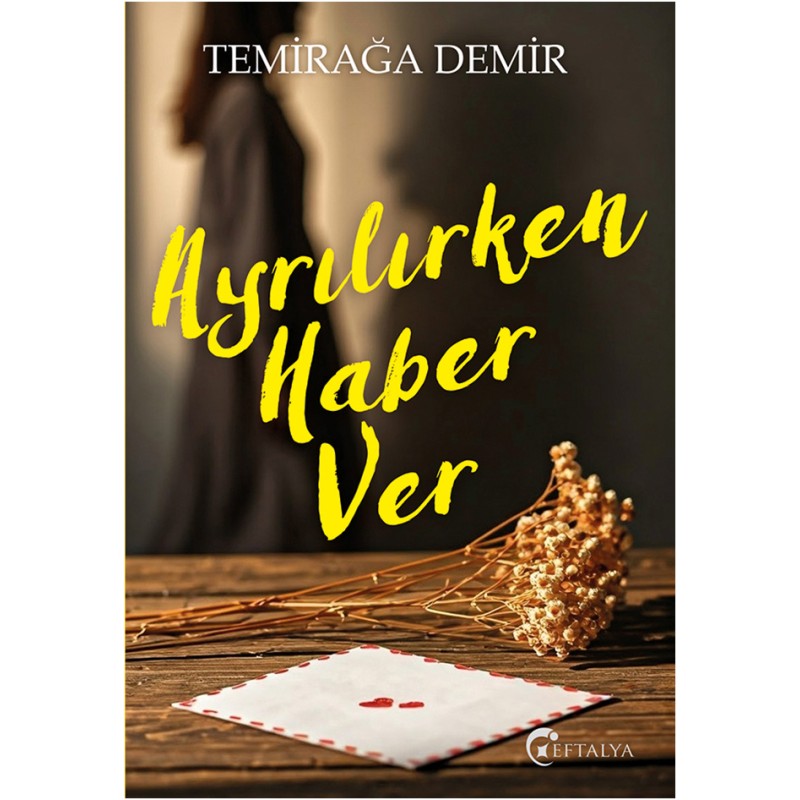 Ayrılırken Haber Ver Ayrılırken Haber Ver