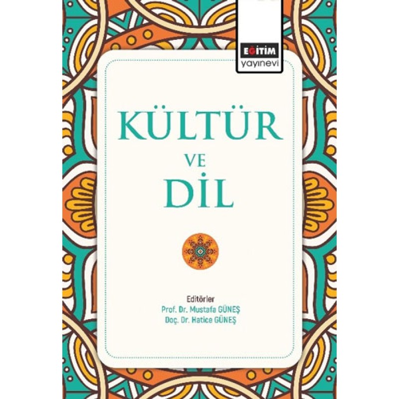 Kültür ve Dil Kültür ve Dil