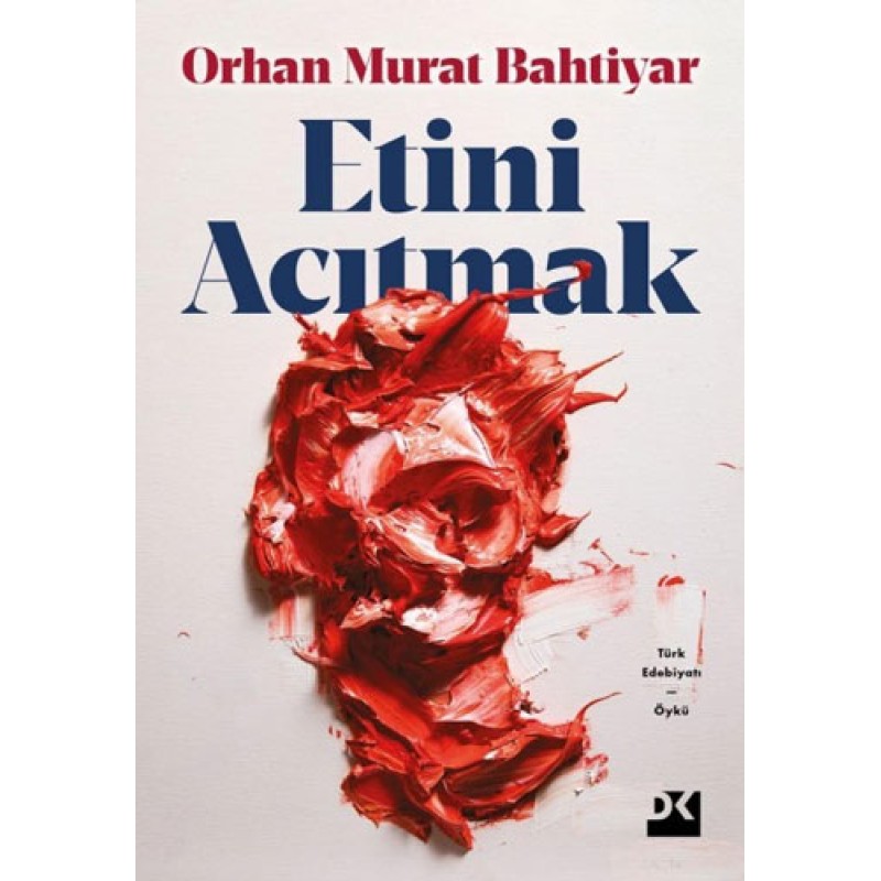 Etini Acıtmak Etini Acıtmak