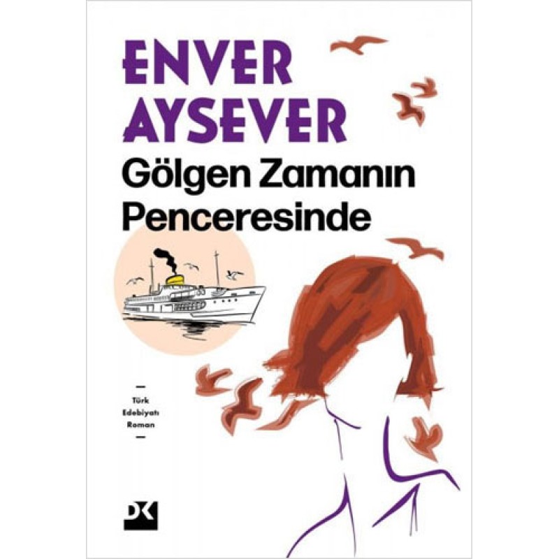 Gölgen Zamanın Penceresinde Gölgen Zamanın Penceresinde