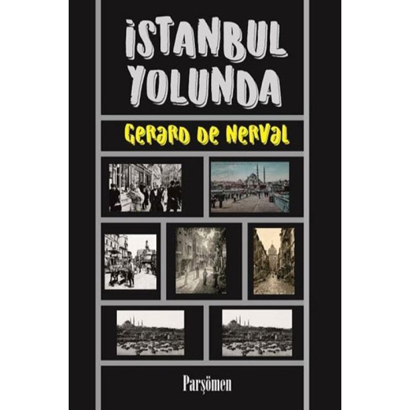 İstanbul Yolunda İstanbul Yolunda