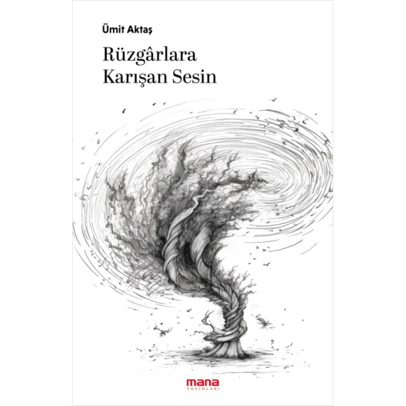 Rüzgarlara Karışan Sesin Rüzgarlara Karışan Sesin