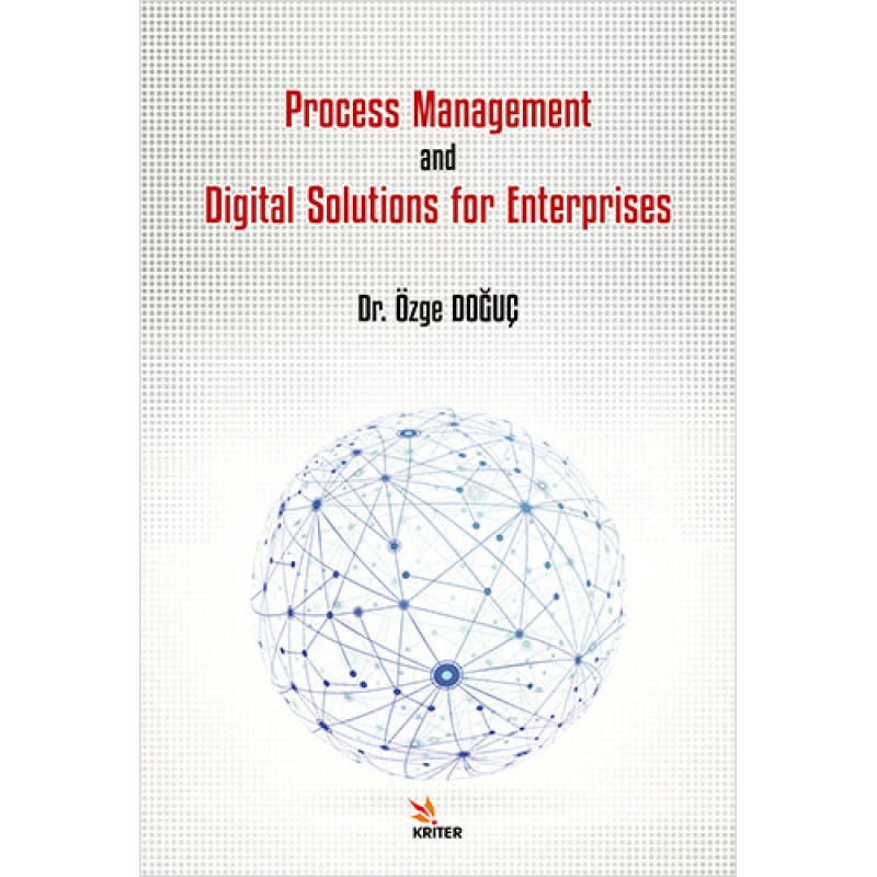 Process Management and Digital Solutions for Enterprises Process Management and Digital Solutions for Enterprises