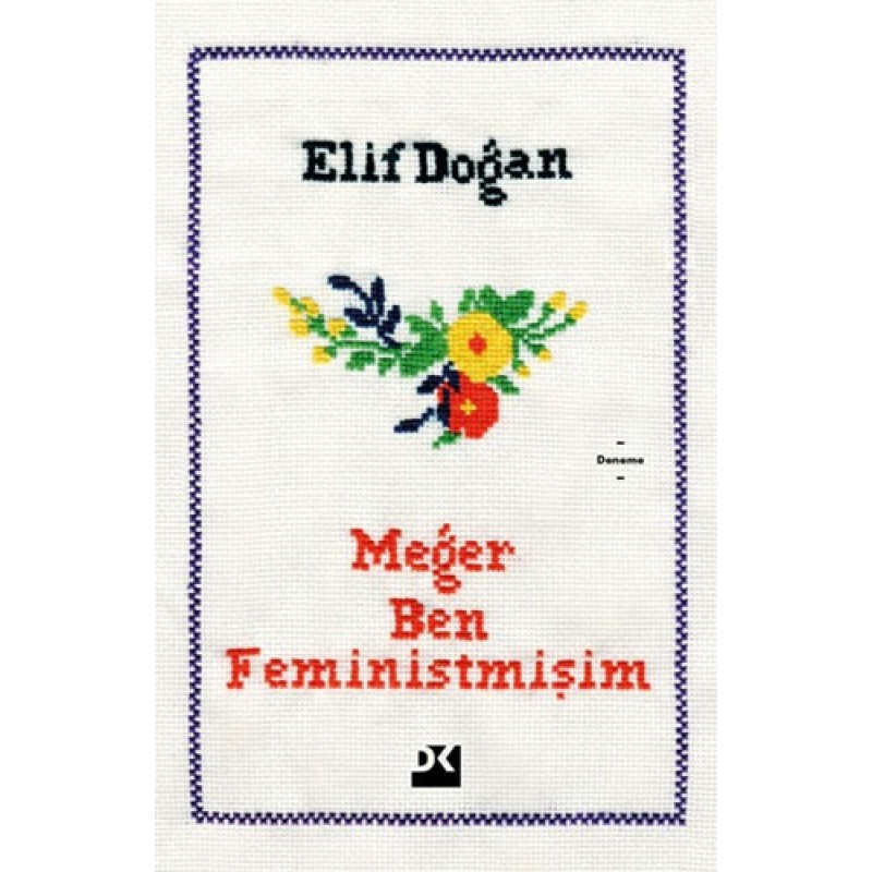 Meğer Ben Feministmişim Meğer Ben Feministmişim