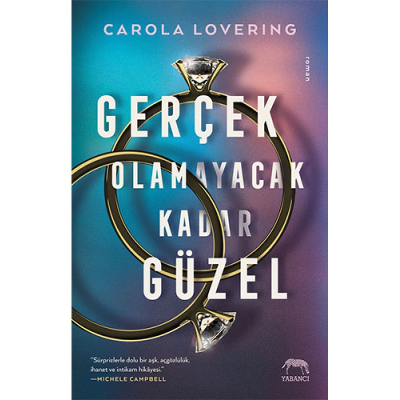 Gerçek Olmayacak Kadar Güzel Gerçek Olmayacak Kadar Güzel