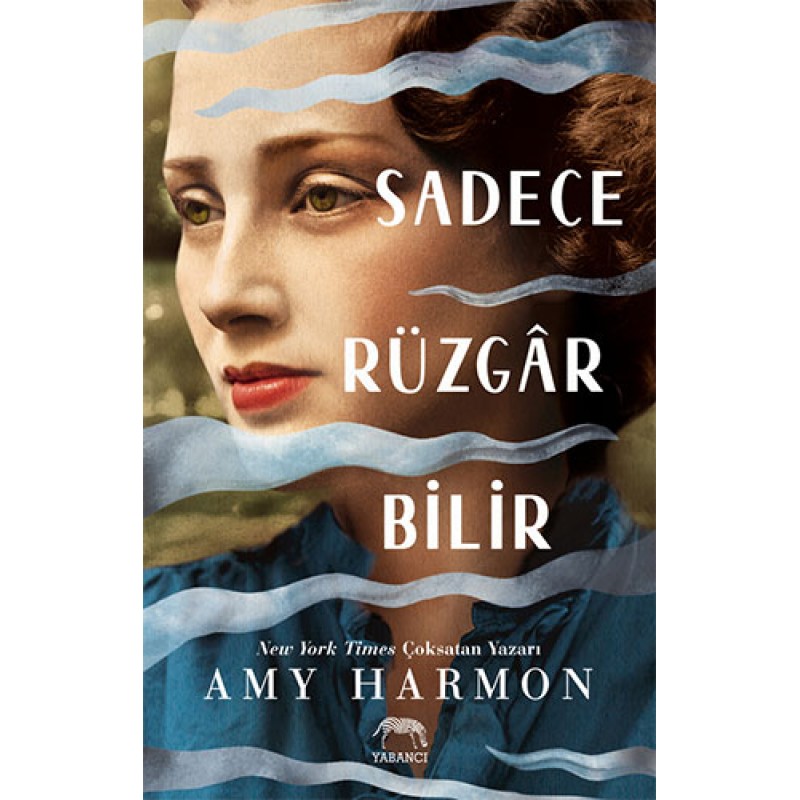 Sadece Rüzgar Bilir Sadece Rüzgar Bilir