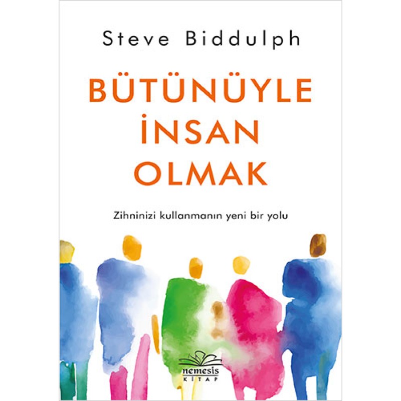 Bütünüyle İnsan Olmak