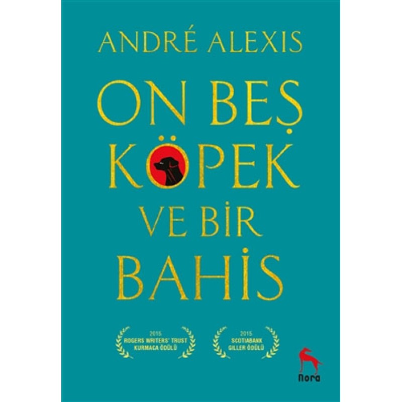 On Beş Köpek ve Bir Bahis