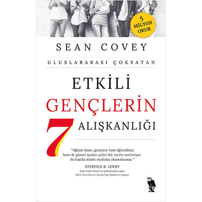 Etkili Gençlerin 7 Alışkanlığı Etkili Gençlerin 7 Alışkanlığı