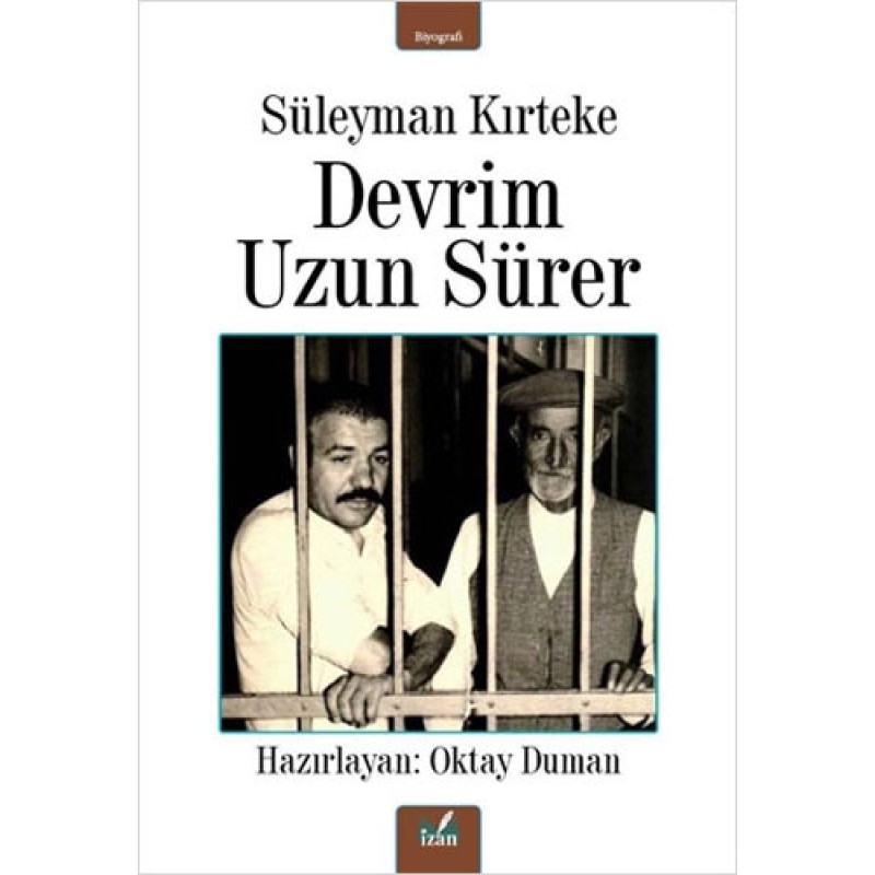 Süleyman Kırteke - Devrim Uzun Sürer