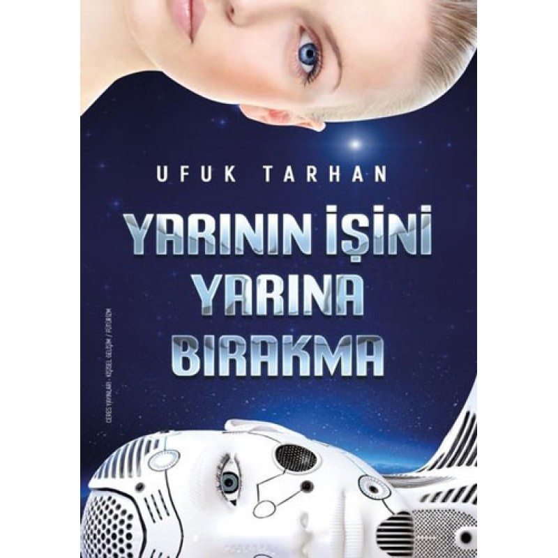 Yarının İşini Yarına Bırakma Yarının İşini Yarına Bırakma