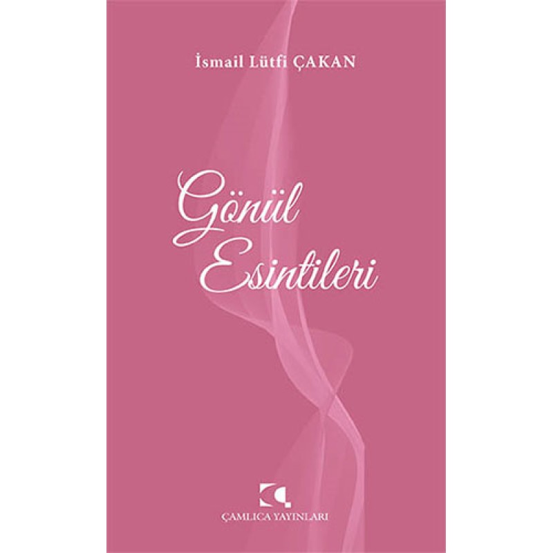 Gönül Esintileri Gönül Esintileri
