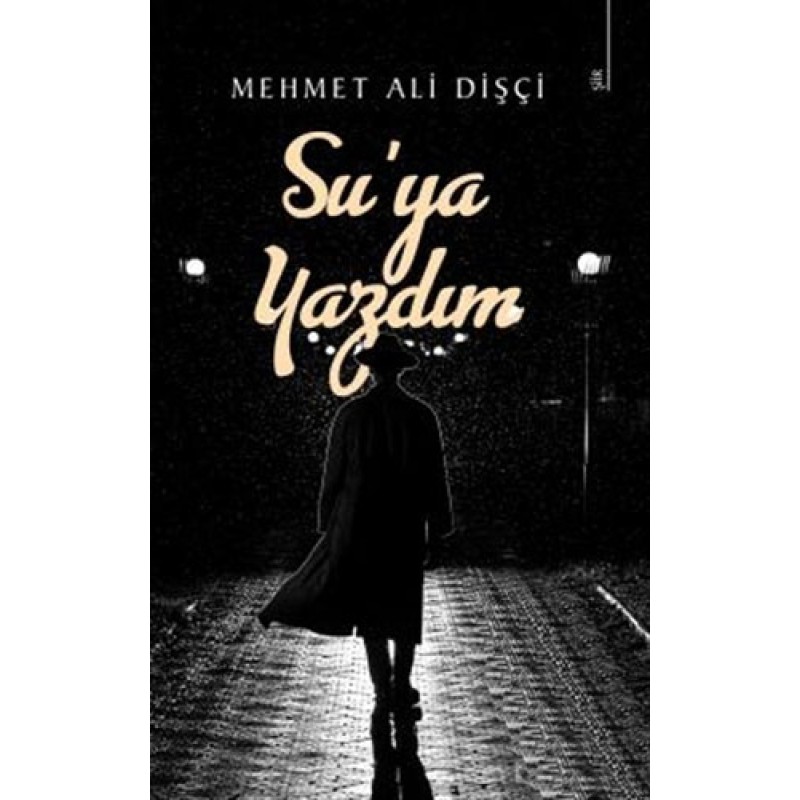 Su'ya Yazdım Su'ya Yazdım