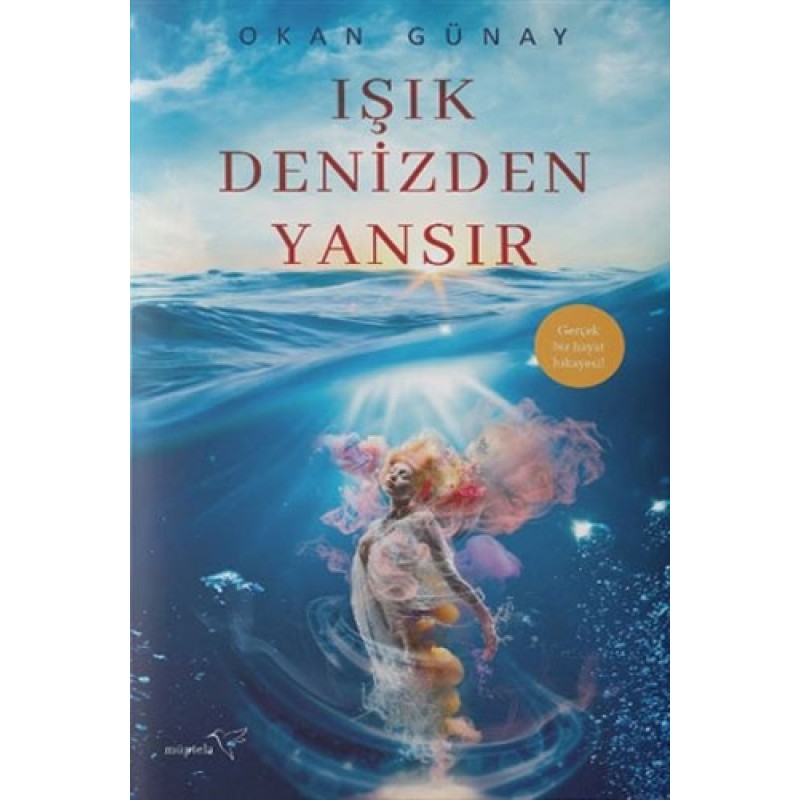 Işık Denizden Yansır Işık Denizden Yansır