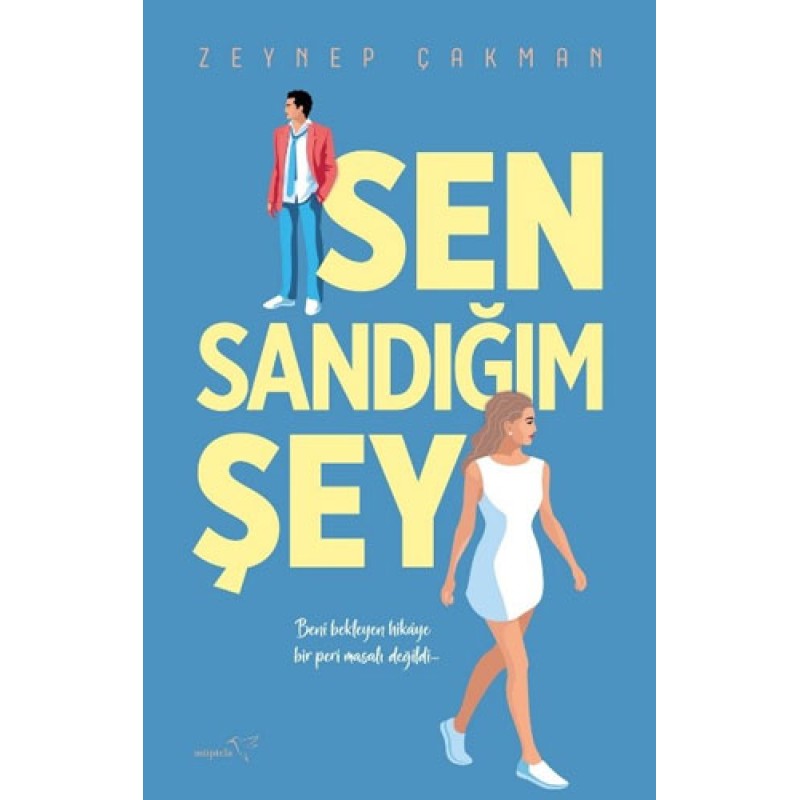 Sen Sandığım Şey Sen Sandığım Şey