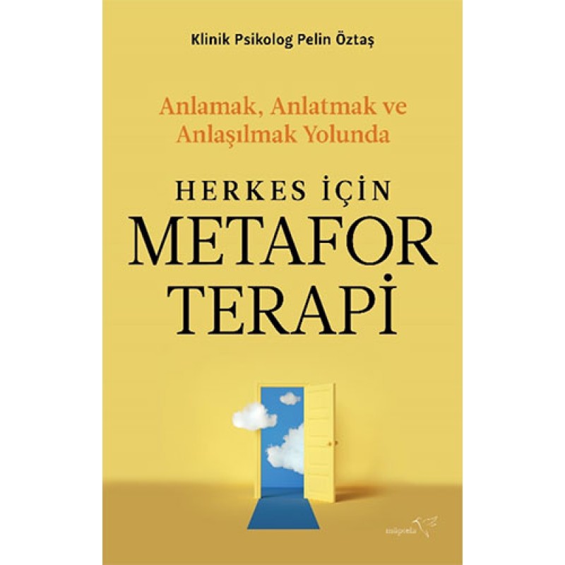 Herkes İçin Metafor Terapi Herkes İçin Metafor Terapi