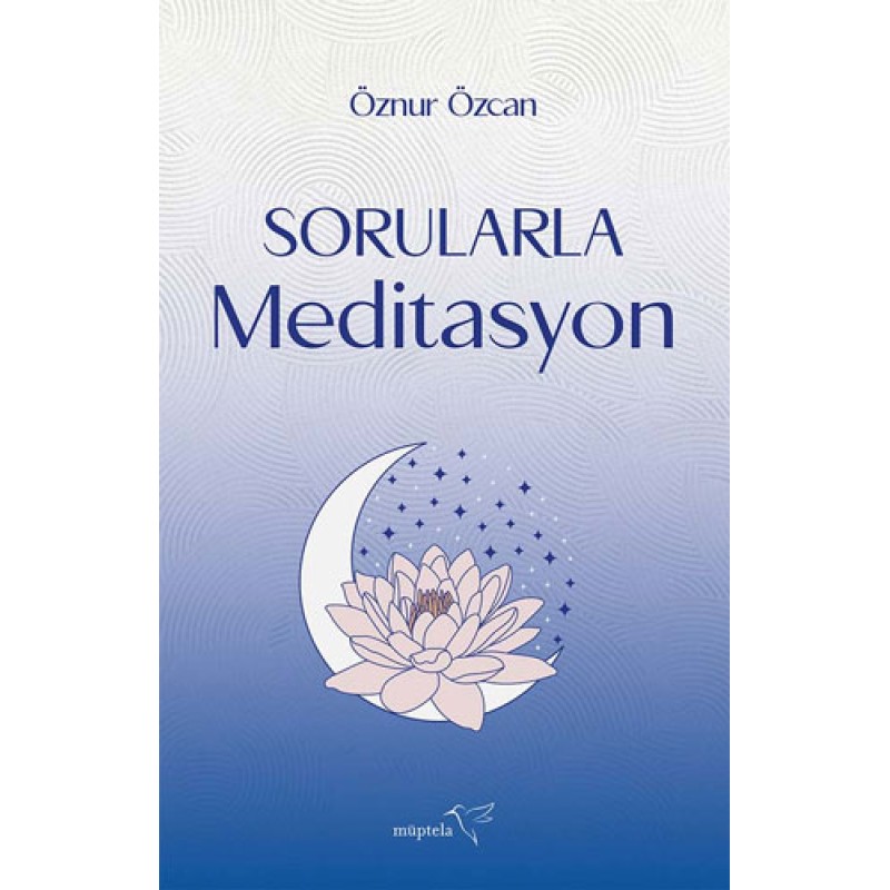 Sorularla Meditasyon Sorularla Meditasyon
