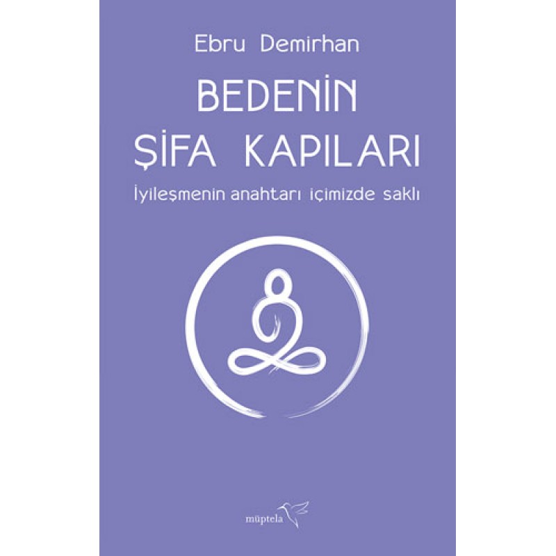 Bedenin Şifa Kapıları Bedenin Şifa Kapıları