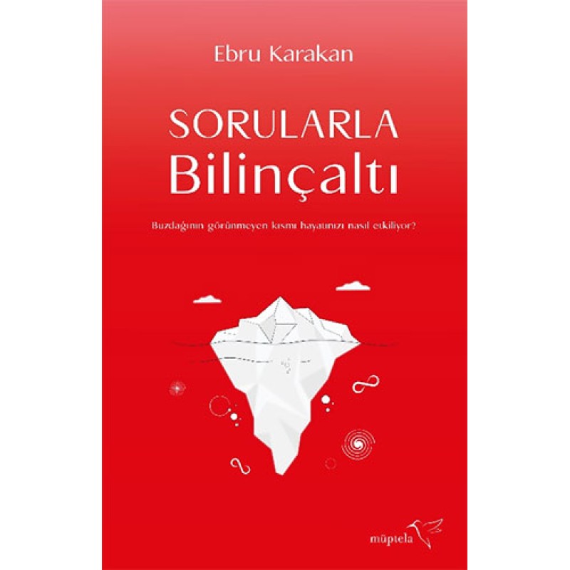 Sorularla Bilinçaltı Sorularla Bilinçaltı