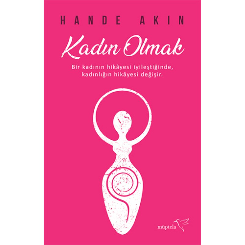 Kadın Olmak Kadın Olmak
