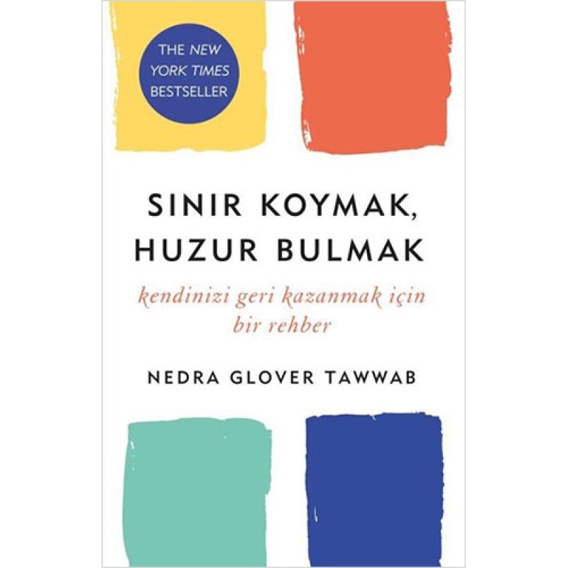 Sınır Koymak, Huzur Bulmak Sınır Koymak, Huzur Bulmak
