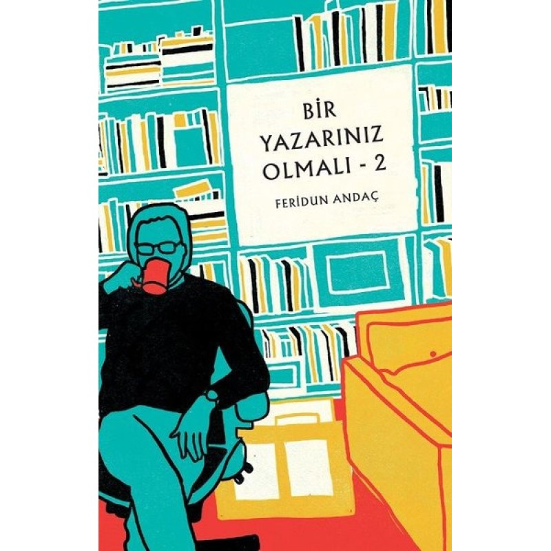 Bir Yazarınız Olmalı - 2 Bir Yazarınız Olmalı - 2