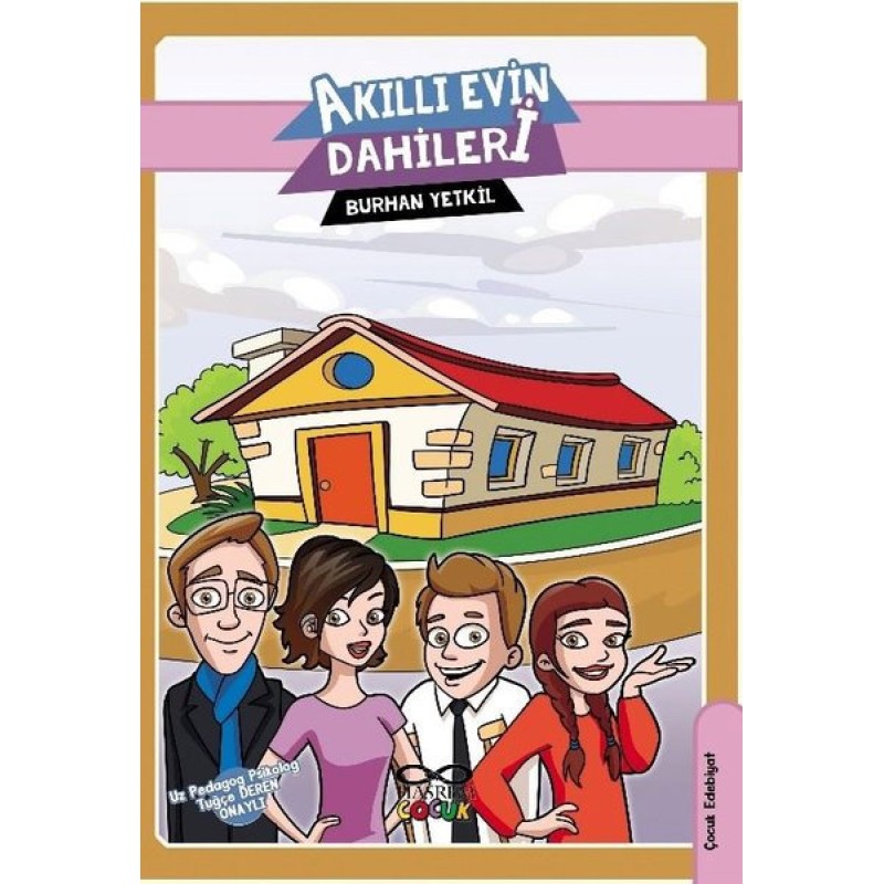 Akıllı Evin Dahileri