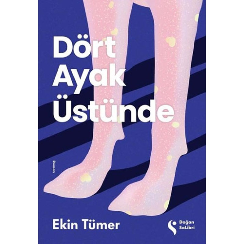 Dört Ayak Üstünde Dört Ayak Üstünde