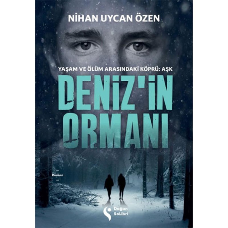 Deniz’in Ormanı Deniz’in Ormanı