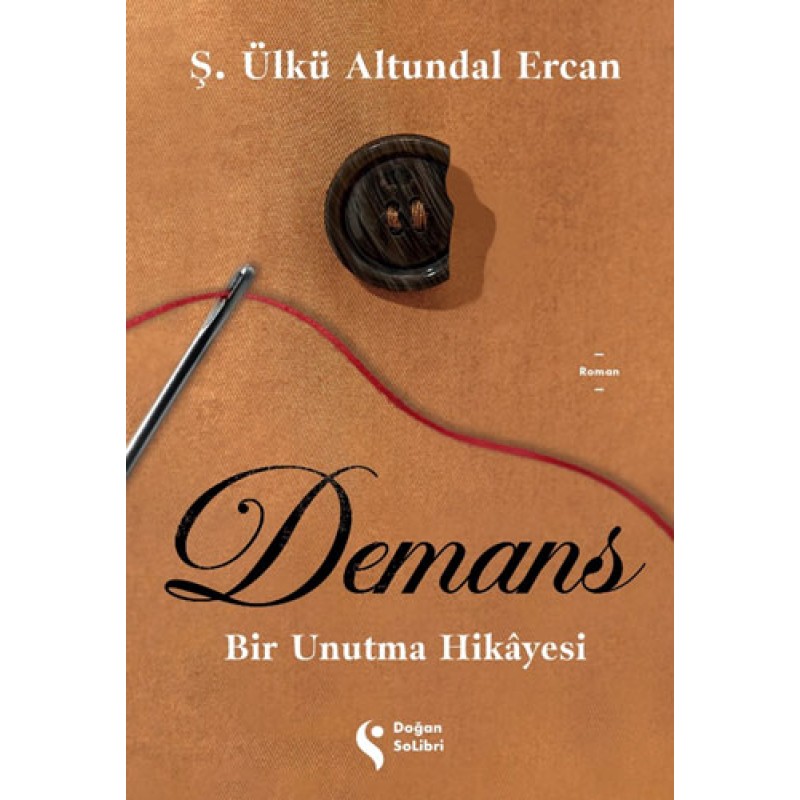 Demans - Bir Unutma Hikâyesi Demans - Bir Unutma Hikâyesi