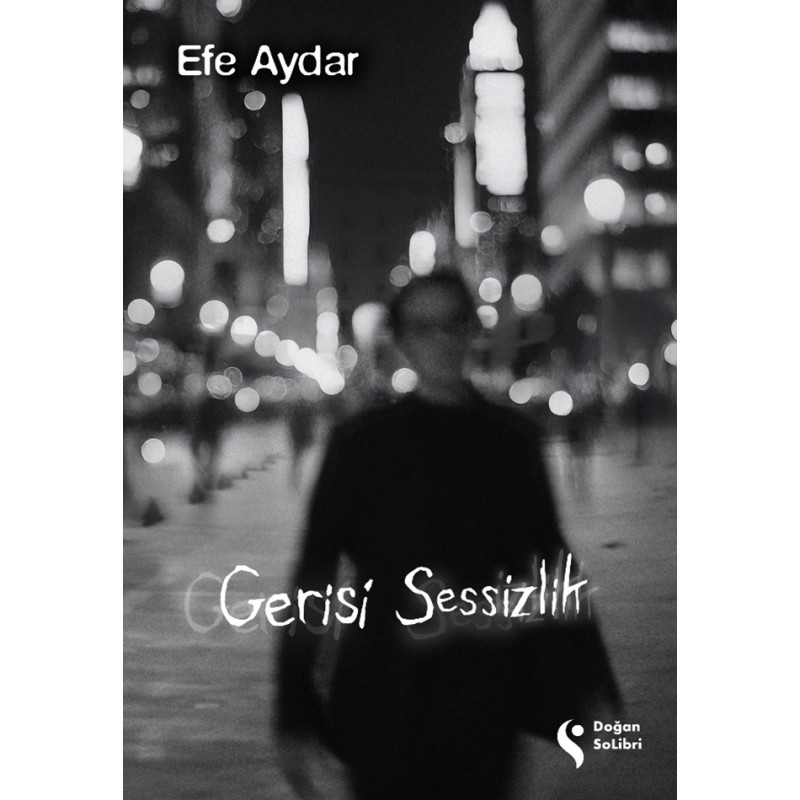 Gerisi Sessizlik Gerisi Sessizlik