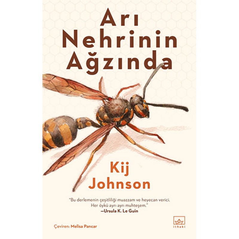 Arı Nehrinin Ağzında Arı Nehrinin Ağzında