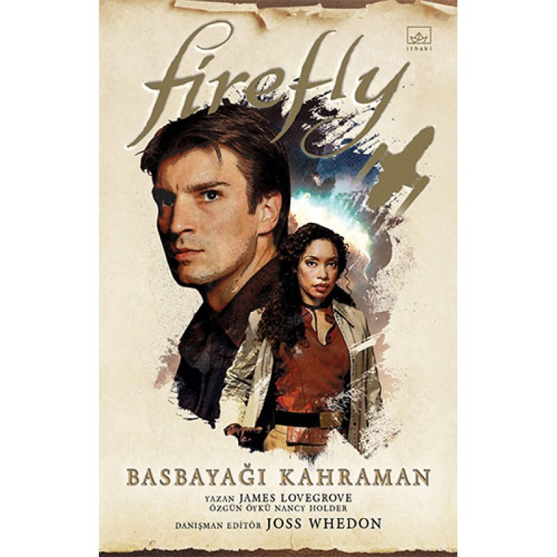Firefly: Basbayağı Kahraman Firefly: Basbayağı Kahraman