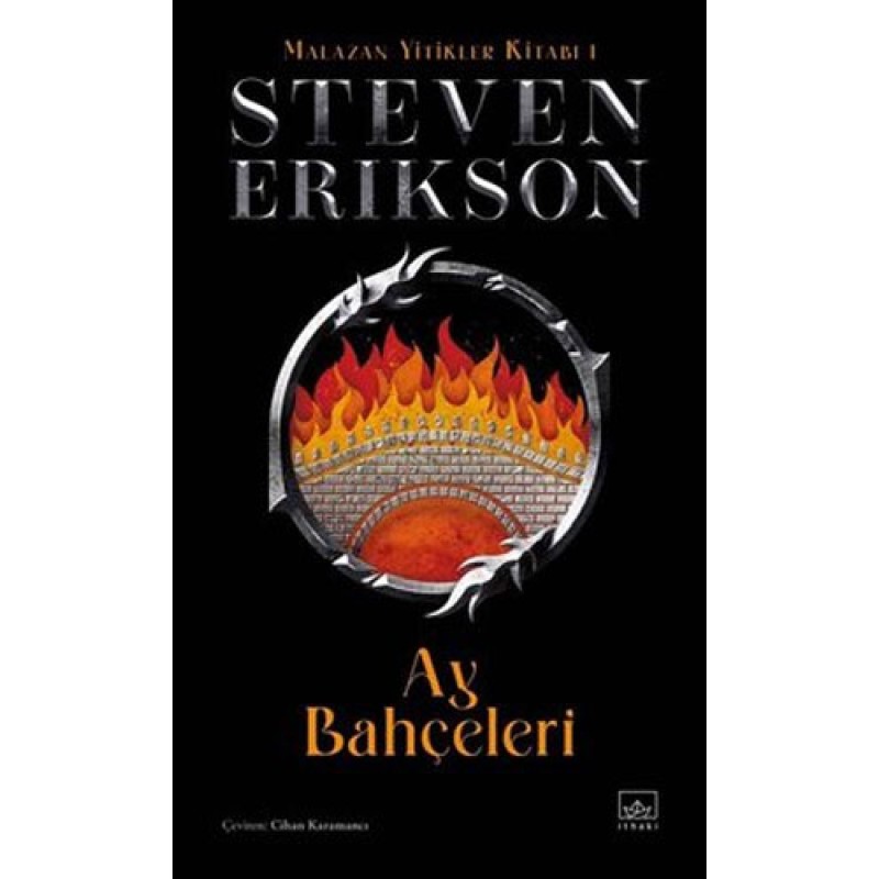 Malazan Yitikler Kitabı 1 - Ay Bahçeleri (Ciltli) Malazan Yitikler Kitabı 1 - Ay Bahçeleri (Ciltli)