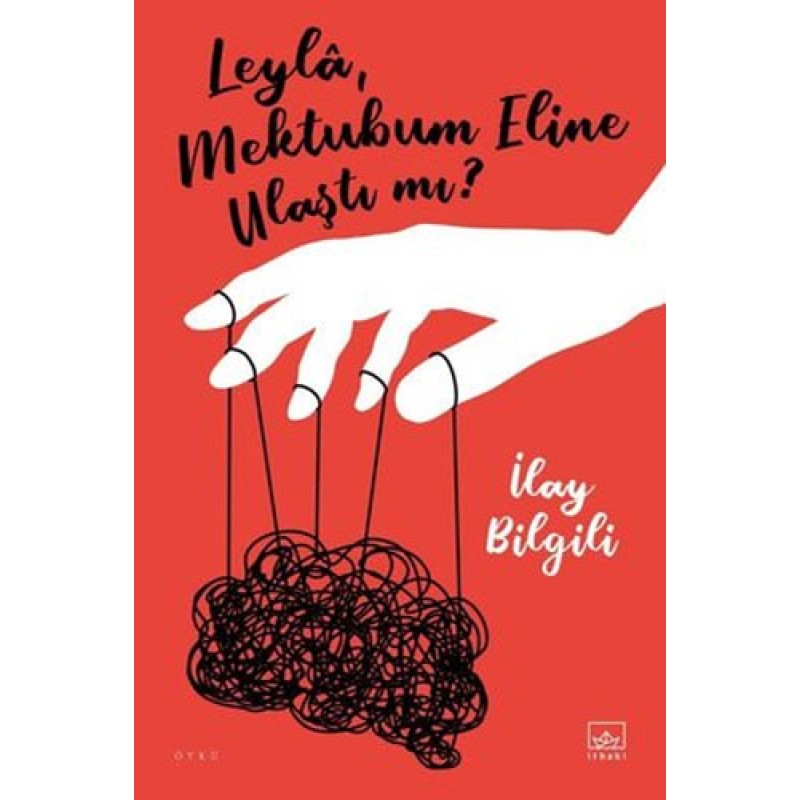 Leyla, Mektubum Eline Ulaştı mı? Leyla, Mektubum Eline Ulaştı mı?