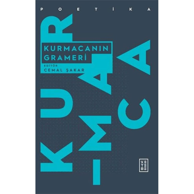 Kurmacanın Grameri Kurmacanın Grameri