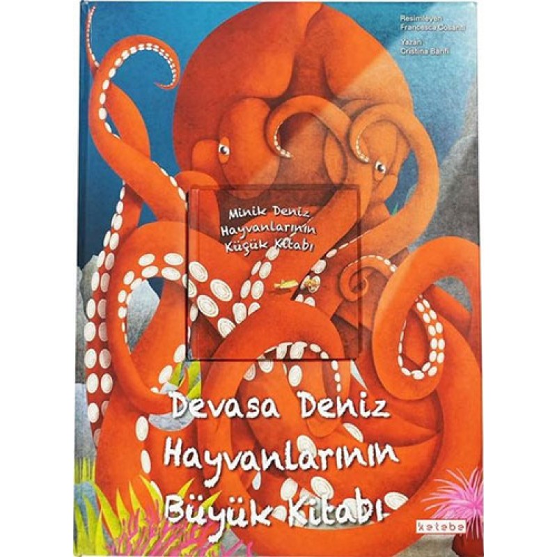 Devasa Deniz Hayvanlarının Büyük Kitabı - Minik Deniz Hayvanlarının Küçük Kitabı - 2 Kitap Bir Arada (Ciltli) Devasa Deniz Hayvanlarının Büyük Kitabı - Minik Deniz Hayvanlarının Küçük Kitabı - 2 Kitap Bir Arada (Ciltli)
