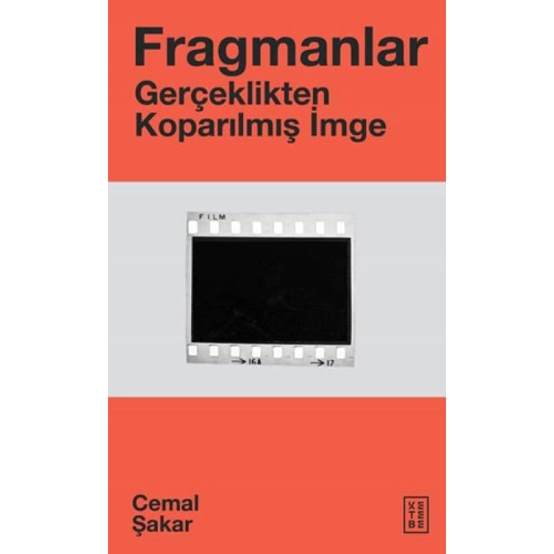 Fragmanlar - Gerçeklikten Koparılmış İmge Fragmanlar - Gerçeklikten Koparılmış İmge