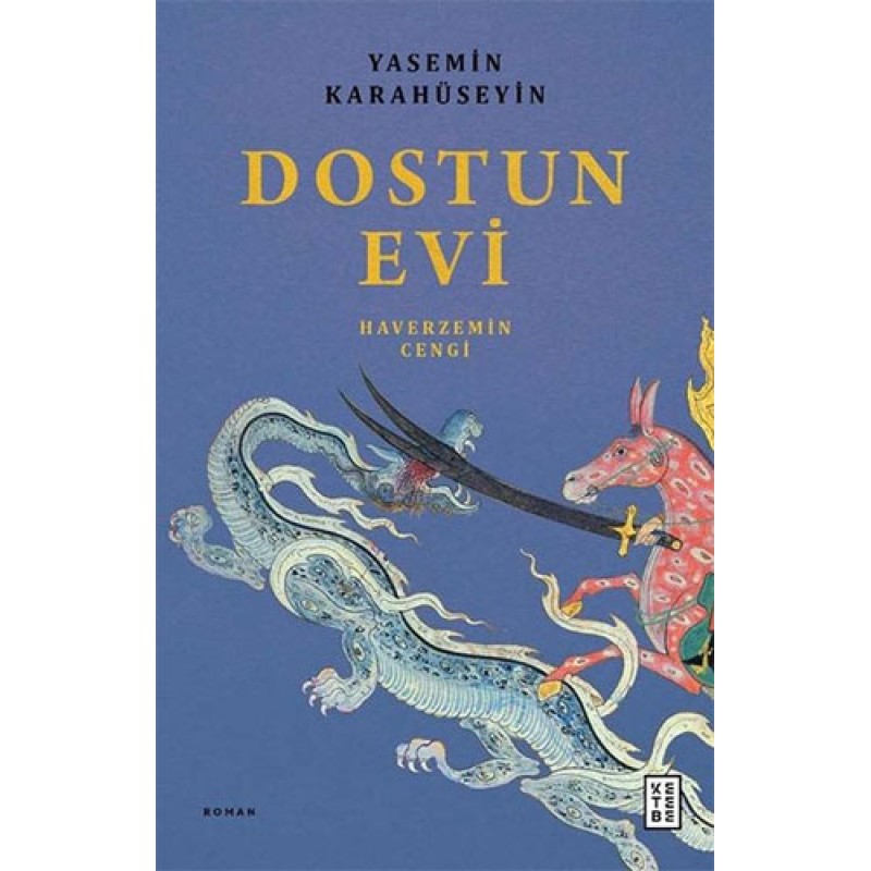 Dostun Evi Dostun Evi