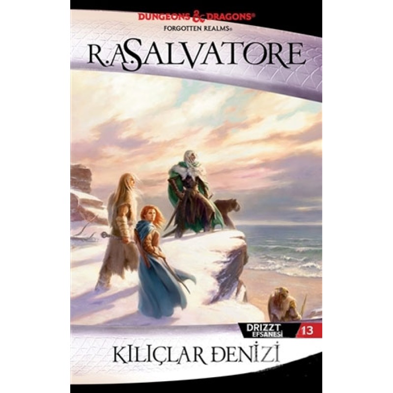 Drizzt Efsanesi 13. Kitap - Kılıçlar Denizi Drizzt Efsanesi 13. Kitap - Kılıçlar Denizi