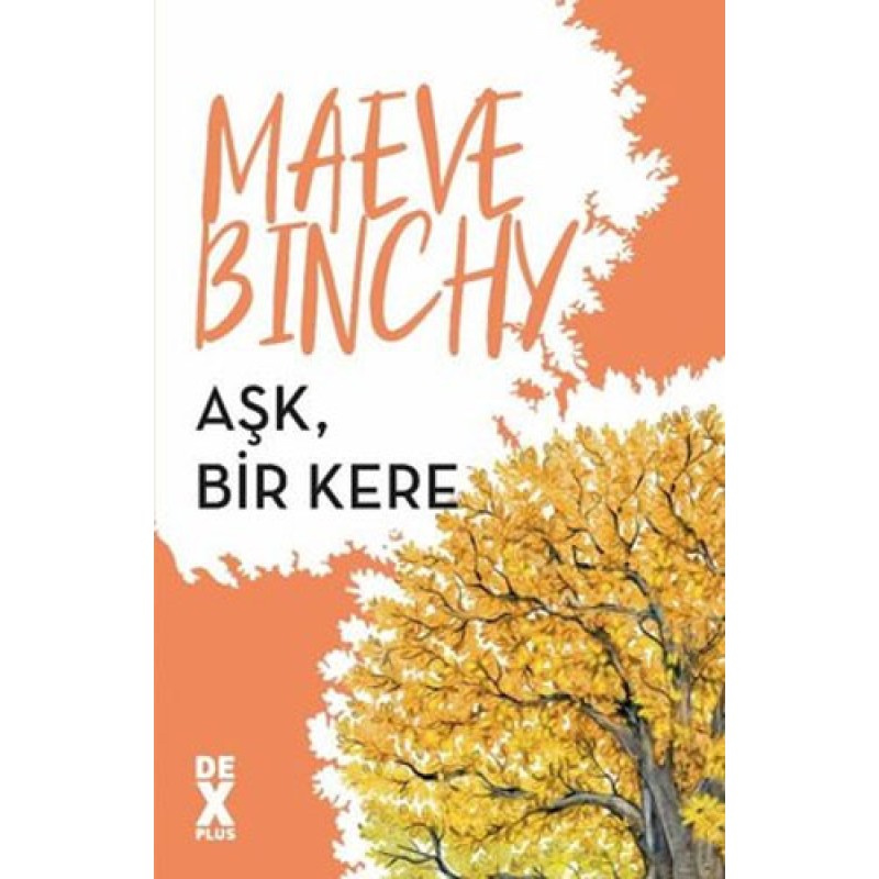 Aşk, Bir Kere