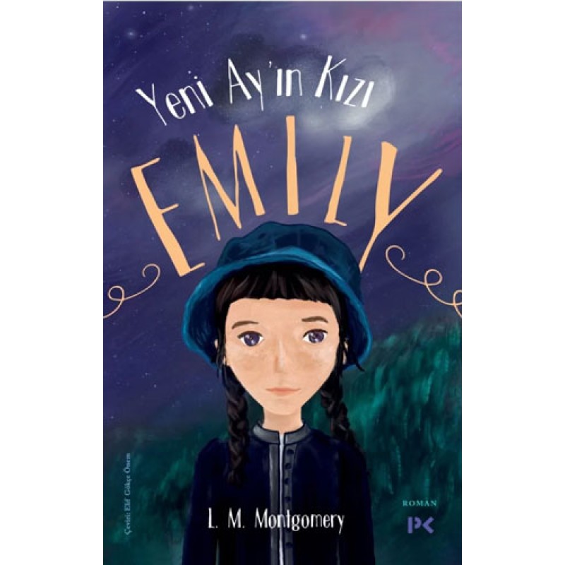 Yeni Ay’ın Kızı Emily Yeni Ay’ın Kızı Emily