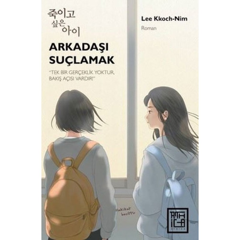 Arkadaşı Suçlamak Arkadaşı Suçlamak