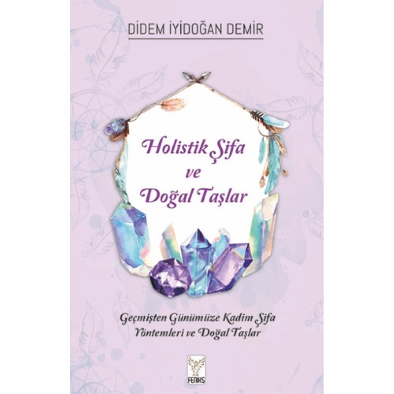 Holistik Şifa ve Doğal Taşlar Holistik Şifa ve Doğal Taşlar