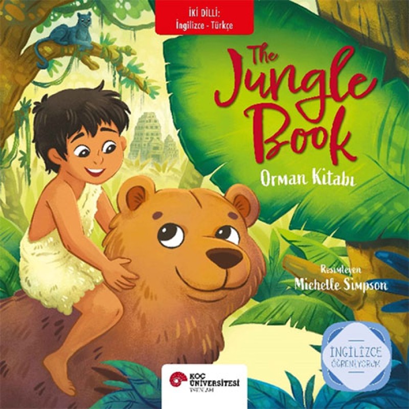 The Jungle Book - Orman Kitabı The Jungle Book - Orman Kitabı