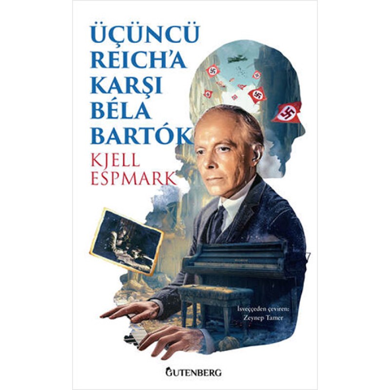 Üçüncü Reich'a Karşı Bela Bartok Üçüncü Reich'a Karşı Bela Bartok