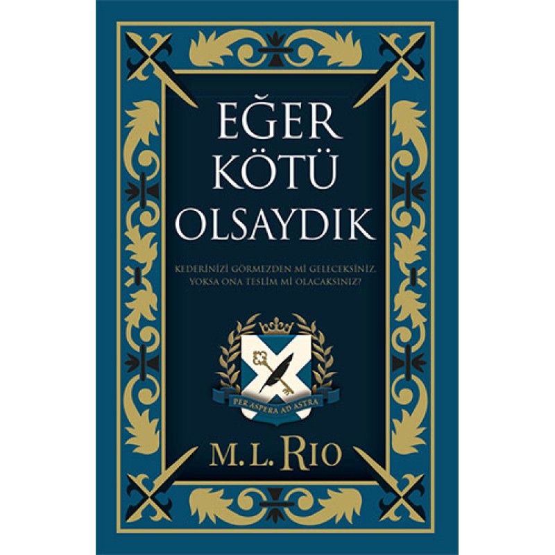 Eğer Kötü Olsaydık (Yan Boyamalı Özel Baskı - Ciltli) Eğer Kötü Olsaydık (Yan Boyamalı Özel Baskı - Ciltli)