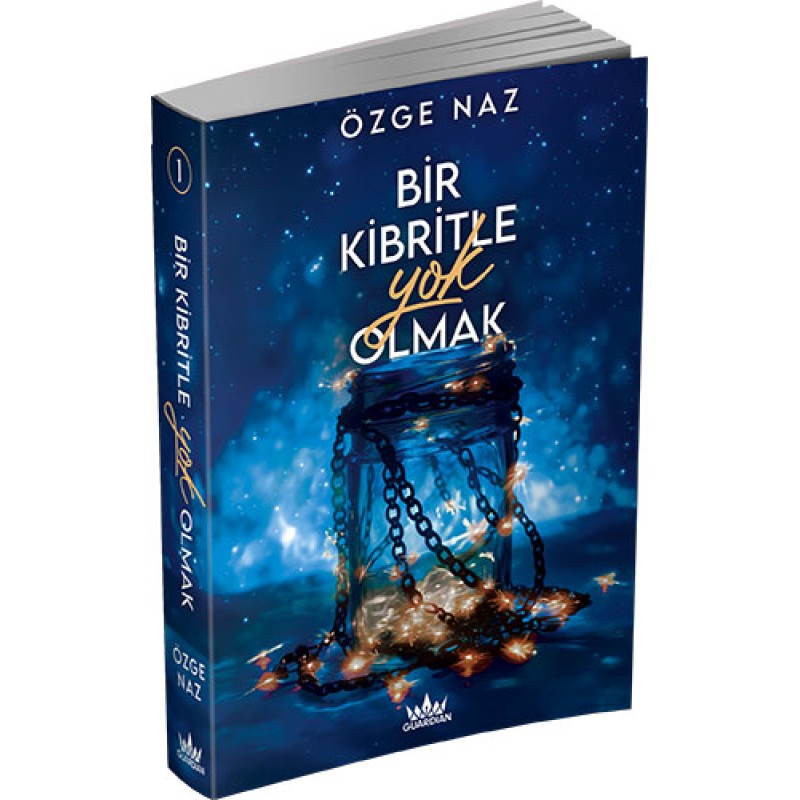 Bir Kibritle Yok Olmak 1 Bir Kibritle Yok Olmak 1